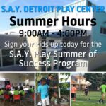 SAY Play Summer Hours
