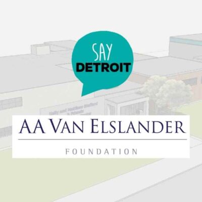 A.A. Van Elslander Foundation awards $1 million grant to SAY Detroit for Annex