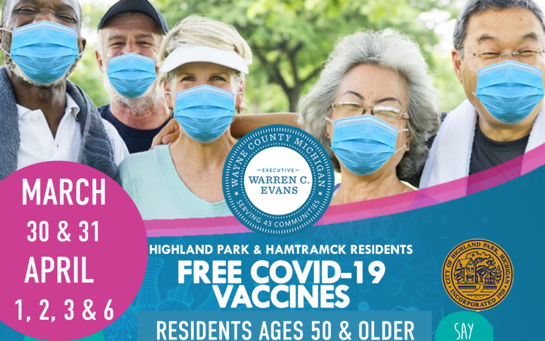 COVID-19 Vaccines for 50+ in Highland Park and Hamtramck